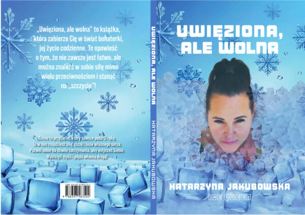 Uwięziona, ale wolna